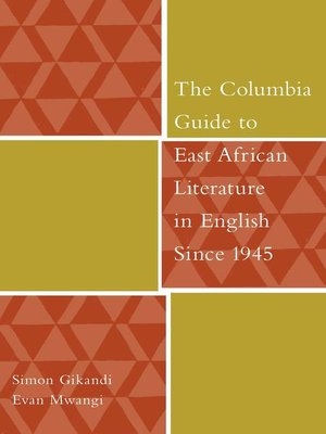 cover image of The Columbia Guide to East African Literature in English Since 1945